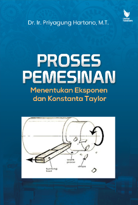PROSES PEMESINAN :   Menentukan Eksponen dan Konstanta Taylor