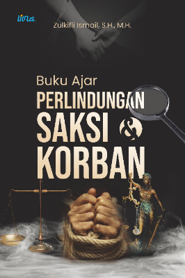 BUKU AJAR PERLINDUNGAN SAKSI DAN KORBAN