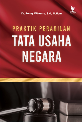 PRAKTIK PERADILAN TATA USAHA NEGARA
