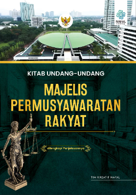 KITAB UNDANG-UNDANG MAJELIS PERMUSYAWARATAN RAKYAT dilengkapi Penjelasannya
