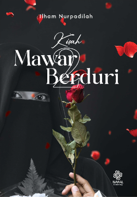 KISAH MAWAR BERDURI 2