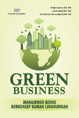 GREEN BUSINESS MANAJEMEN BISNIS BERKONSEP RAMAH LINGKUNGAN