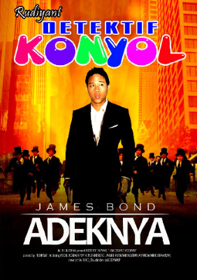 James Bond Adeknya / Detektif Konyol