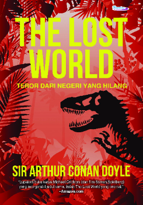 THE LOST WORLD : TEROR DARI NEGERI YANG HILANG