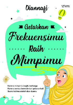 Getarkan frekuensimu raih mimpimu