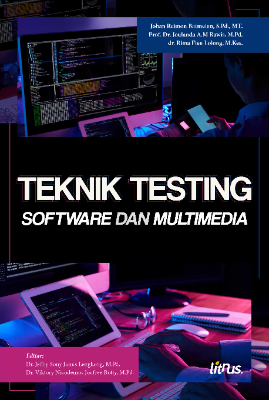 TEKNIK TESTING SOFTWARE DAN MULTIMEDIA