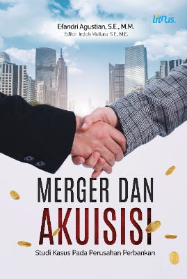 MERGER DAN AKUISISI Studi Kasus pada Perusahan Perbankan