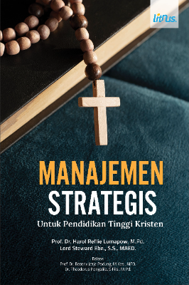 MANAJEMEN STRATEGIS UNTUK PENDIDIKAN TINGGI KRISTEN