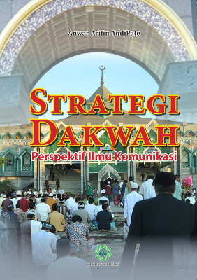 Strategi Dakwah–Perspektif Ilmu Komunikasi 