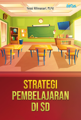 STRATEGI PEMBELAJARAN DI SD