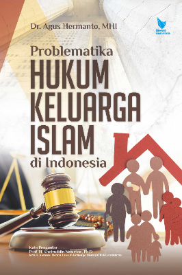 PROBLEMATIKA HUKUM KELUARGA ISLAM DI INDONESIA