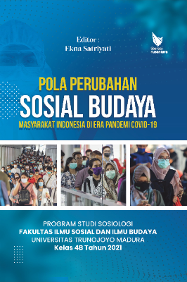POLA PERUBAHAN SOSIAL BUDAYA MASYARAKAT INDONESIA DI ERA PANDEMI COVID-19