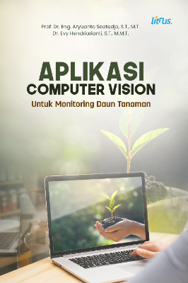 Aplikasi Computer Vision Untuk Monitoring Daun Tanaman