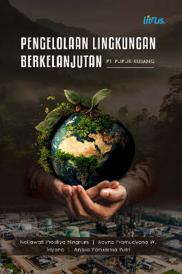 PENGELOLAAN LINGKUNGAN BERKELANJUTAN PT PUPUK KUJANG