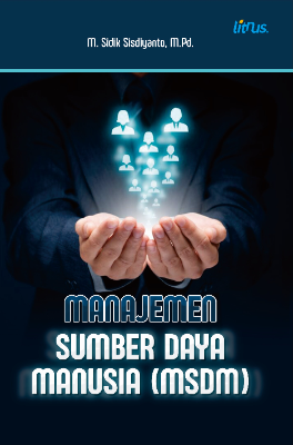 MANAJEMEN SUMBER DAYA MANUSIA  (MSDM)