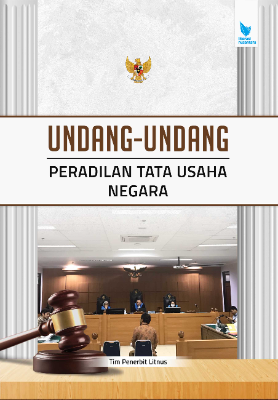 UNDANG-UNDANG PERADILAN TATA USAHA NEGARA