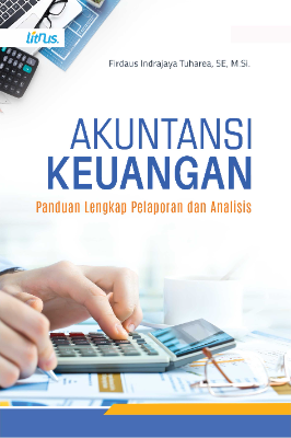 AKUNTANSI KEUANGAN PANDUAN LENGKAP PELAPORAN DAN ANALISIS