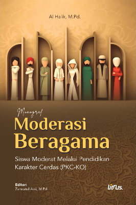 Moderasi Beragama: Siswa Moderat Melalui Pendidikan Karakter Cerdas (PKC-KO)