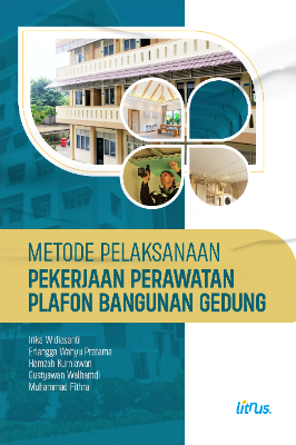 METODE PELAKSANAAN PEKERJAAN  PERAWATAN PLAFON BANGUNAN GEDUNG