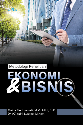 METODOLOGI PENELITIAN EKONOMI DAN BISNIS
