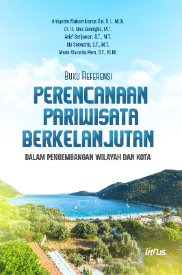 PERENCANAAN PARIWISATA BERKELANJUTAN  DALAM PENGEMBANGAN WILAYAH DAN KOTA