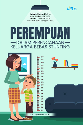 Perempuan Dalam Perencanaan Keluarga Bebas Stunting