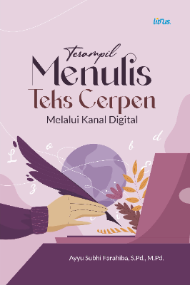 TERAMPIL MENULIS TEKS CERPEN  MELALUI KANAL DIGITAL