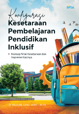KONFIGURASI KESETARAAN PEMBELAJARAN  PENDIDIKAN INKLUSIF Konsep Nilai Kesetaraan dan Implementasinya