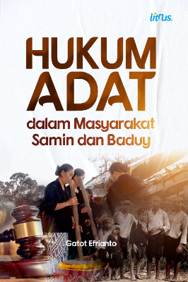 HUKUM ADAT dalam Masyarakat Samin dan Baduy