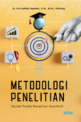 METODOLOGI PENELITIAN MODEL PRAKTIS PENELITIAN KUALITATIF
