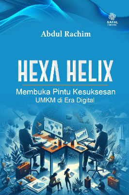HEXA HELIX Membuka Pintu Kesuksesan UMKM di Era Digital