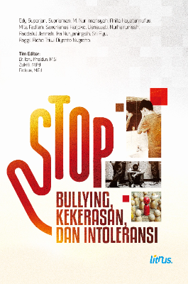 STOP BULLYING, KEKERASAN, DAN INTOLERANSI