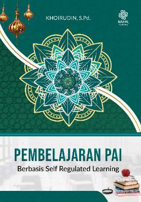 PEMBELAJARAN PAI BERBASIS SELF REGULATED LEARNING