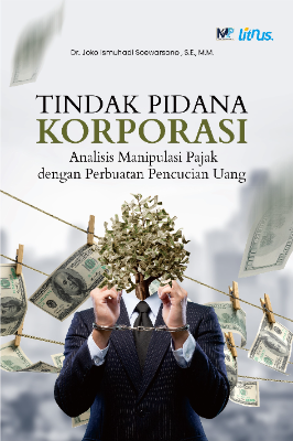 TINDAK PIDANA KORPORASI  Analisis Manipulasi Pajak dengan Perbuatan Pencucian Uang