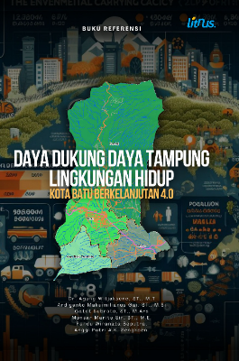 DAYA DUKUNG DAYA TAMPUNG LINGKUNGAN HIDUP KOTA BATU BERKELANJUTAN 4.0