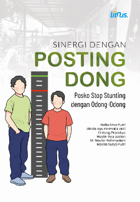 SINERGI DENGAN POSTING DONG (POSKO STOP STUNTING DENGAN ODONGODONG)
