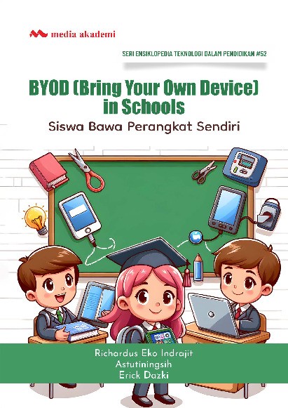 BYOD (Bring Your Own Device) in Schools; Siswa Bawa Perangkat Sendiri