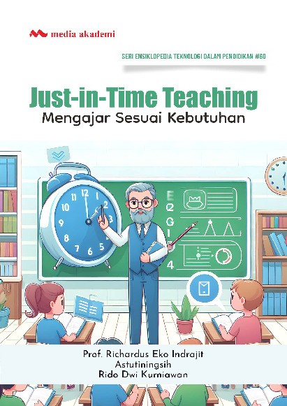 Just-in-Time Teaching; Mengajar Sesuai Kebutuhan