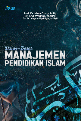 DASAR-DASAR  MANAJEMEN PENDIDIKAN ISLAM