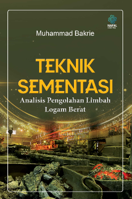 TEKNIK SEMENTASI Analisis Pengelolaan Limbah Logam Berat