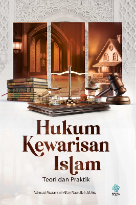 HUKUM KEWARISAN ISLAM Teori dan Praktik
