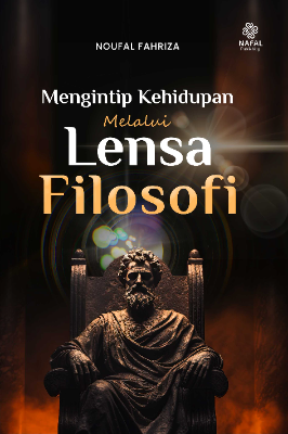 MENGINTIP KEHIDUPAN Melalui Lensa Filosofi