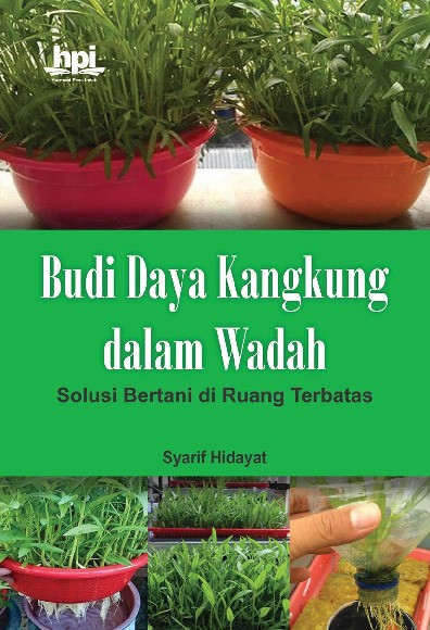 Budi Daya Kangkung dalam Wadah: Solusi Bertani di Ruang Terbatas