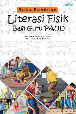 BUKU PANDUAN  LITERASI FISIK BAGI GURU PAUD