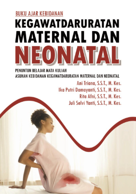 Kegawatdaruratan Maternal dan Neonatal
