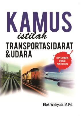Kamus Istilah Transportasi Darat dan Udara