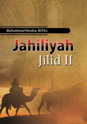 Jahiliyah Jilid II
