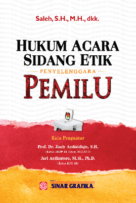 Hukum Acara Sidang Etik Penyelenggara Pemilu