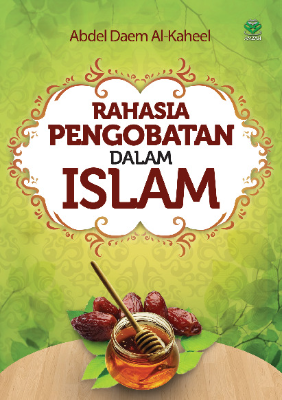 Rahasia Pengobatan dalam Islam