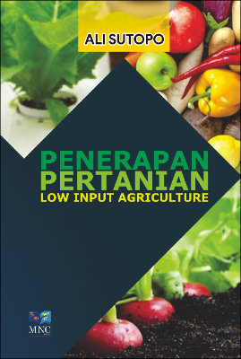 Penerapan Pertanian Low Input Agriculture